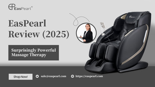 EasPearl Massage Chair Review (2025): Surprisingly Powerful Massage Therapy