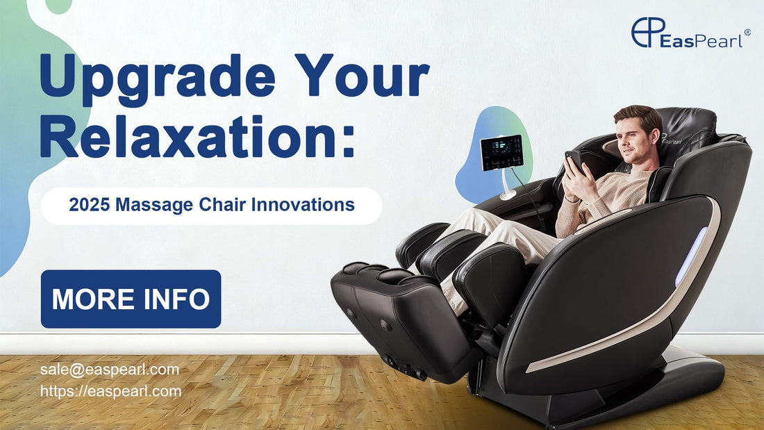 Upgrade Your Relaxation: 2025 Massage Chair Innovations