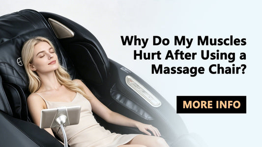 Why Do My Muscles Hurt After a Massage Chair?